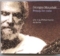 GEORGES MOUSTAKI - Presquen solo - Live a Philharmonie de Berlin (2CD)