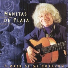 MANITAS DE PLATA - Flores de mi Corazon (CD)